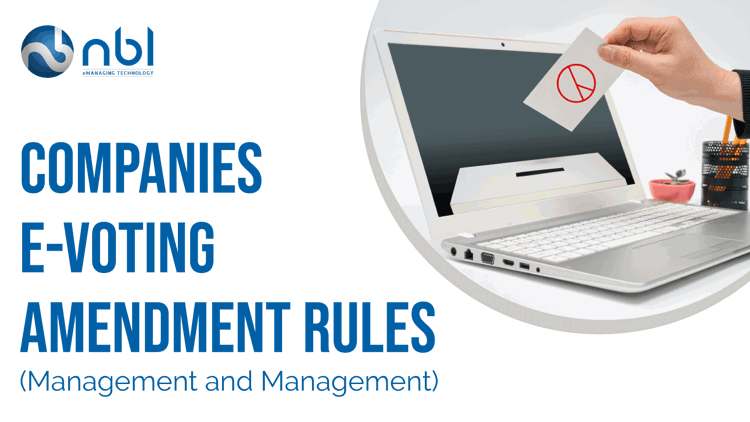 Companies E-voting Amendment Rules (Management and Management)